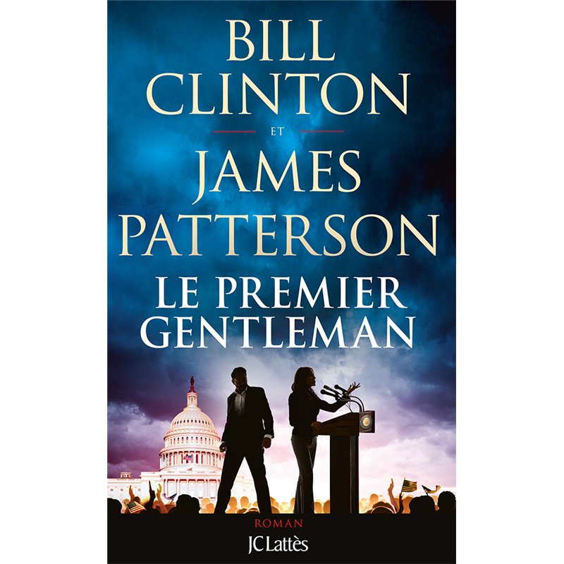 PREMIER GENTLEMAN LE (NOUVEAUTE) Auteur(s): CLINTON Bill