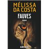 FAUVES (NOUVEAUTE) Auteur(s): DA COSTA Melissa