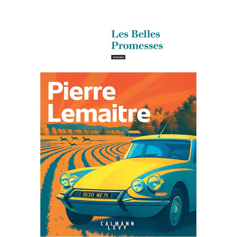 BELLES PROMESSES LES T.4 (NOUVEAUTE) Auteur(s): LEMAITRE Pierre