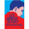 ANNEES BLEUES LES (NOUVEAUTE) Auteur(s): DEKYVERE Victor