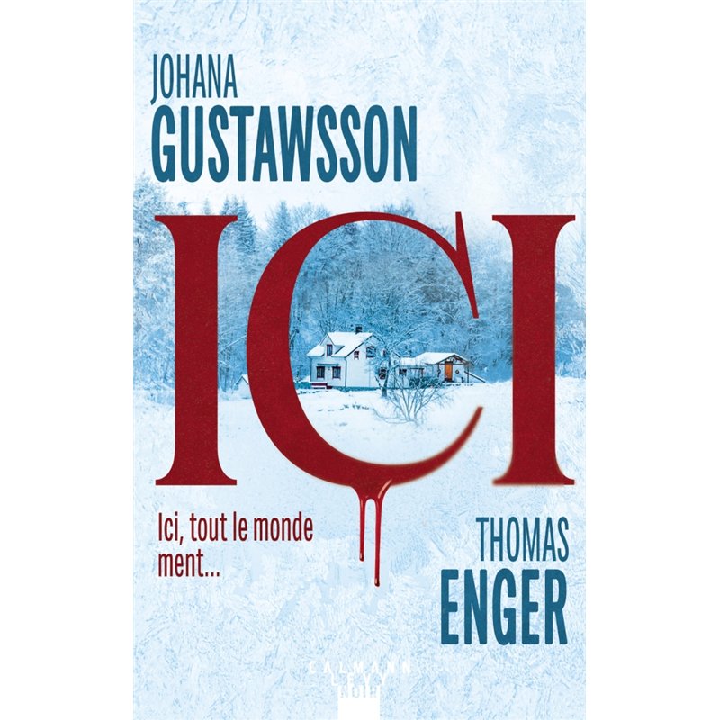ICI T.1 (NOUVEAUTE) Auteur(s): GUSTAWSSON Johana