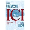 ICI T.1 (NOUVEAUTE) Auteur(s): GUSTAWSSON Johana