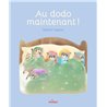 AU DODO MAINTENANT ! (NOUVEAUTE) Auteur(s): IRIYAMA Satoshi