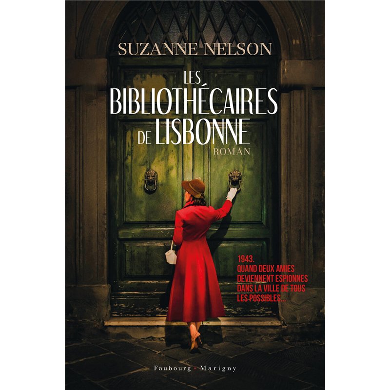 BIBLIOTHECAIRES DE LISBONNE LES (NOUVEAUTE) Auteur(s): NELSON SUzanne