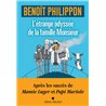 ETRANGE ODYSSEE DE LA FAMILLE MONSIEUR L' (NOUVEAUTE) Auteur(s): PHILIPPON Benoit