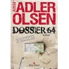 DOSSIER 64 Auteur(s): ADLER-OLSEN Jussi