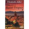 ETE A SAINT-TROPEZ UN. T1 T.1 Auteur(s): ADLER Elizabeth