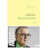 JULIETTE DANS SON BAIN Auteur(s): ARDITI Metin