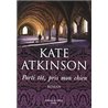 PARTI TÔT PRIS MON CHIEN Auteur(s): ATKINSON Kate