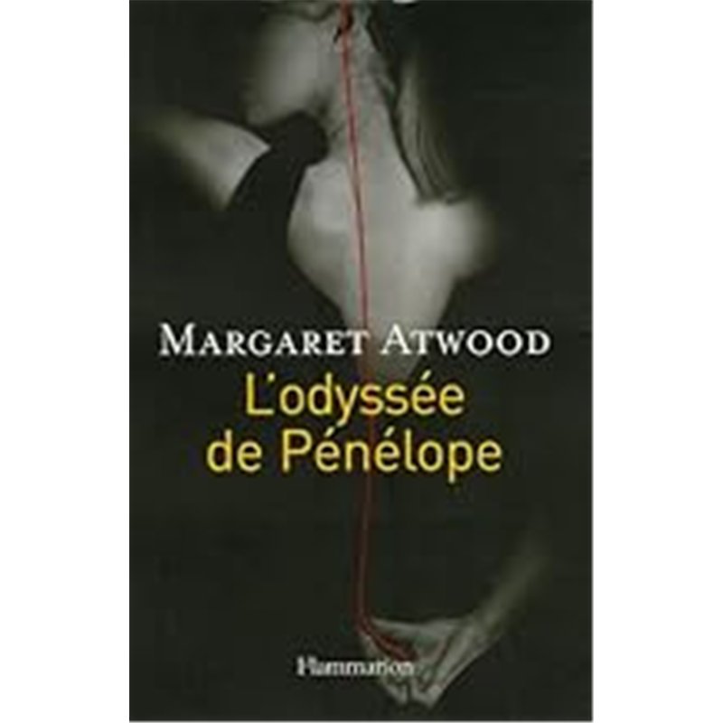 ODYSSEE DE PENELOPE L' Auteur(s): ATWOOD Margaret