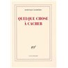 QUELQUE CHOSE A CACHER Auteur(s): BARBERIS Dominique