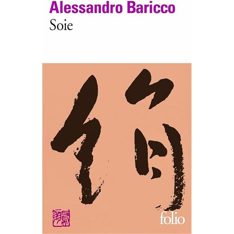 SOIE Auteur(s): BARICCO Alessandro