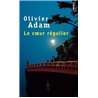 Coeur rÃ©gulier le Auteur(s): ADAM Olivier