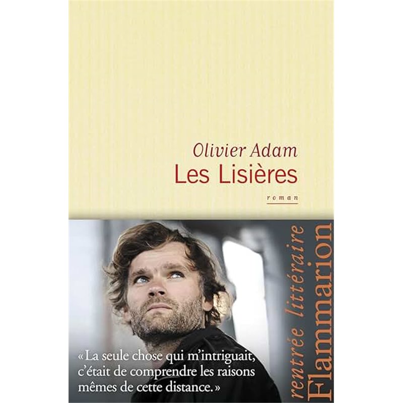Lisières les Auteur(s): ADAM Olivier Lisières les Auteur(s): ADAM Olivier