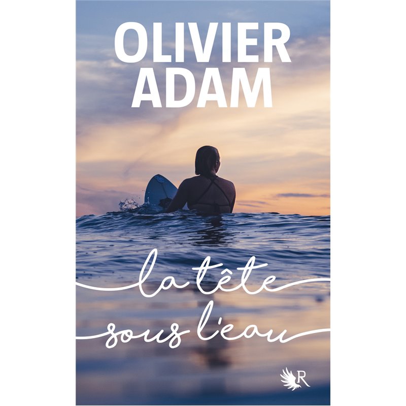 Tête sous l'eau la Auteur(s): ADAM Olivier Tête sous l'eau la Auteur(s): ADAM Olivier