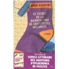 SECRET DE LA MANUFACTURE DE CHAUSSETTES INUSABLES LE Auteur(s): BARROWS Annie