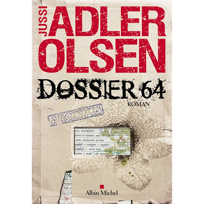 Dossier 64 Auteur(s): ADLER-OLSEN Jussi Dossier 64 Auteur(s): ADLER-OLSEN Jussi