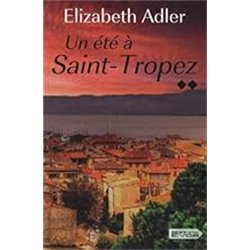 EtÃ© Ã  Saint-Tropez un. T2 T.2 Auteur(s): ADLER Elizabeth