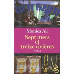 Sept mers et treize rivieres Auteur(s): ALI Monica