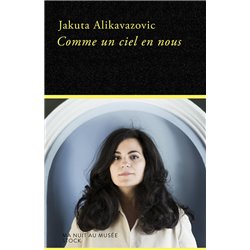 Comme un ciel en nous Auteur(s): ALIKAVAZOVIC Jakuta