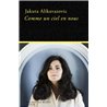 Comme un ciel en nous Auteur(s): ALIKAVAZOVIC Jakuta