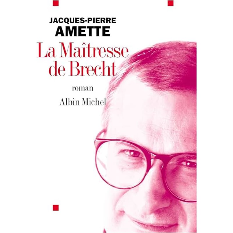 Maîtresse de Brecht La Auteur(s): AMETTE Jacques-Pierre Maîtresse de Brecht La Auteur(s): AMETTE Jacques-Pierre