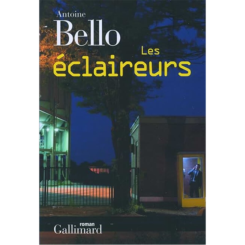 ECLAIREURS LES Auteur(s): BELLO Antoine