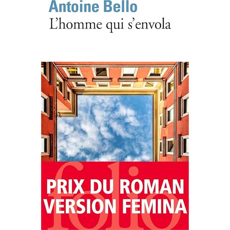 HOMME QUI S'ENVOLA L' Auteur(s): BELLO Antoine