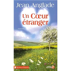 Coeur Ã©tranger un Auteur(s): ANGLADE Jean