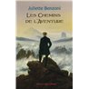 CHEMINS DE L'AVENTURE LES Auteur(s): BENZONI Juliette