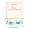 Ciel par-dessus le toit le Auteur(s): APPANAH Natacha