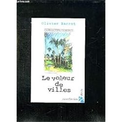 VOLEUR DE VILLE LE Auteur(s): BARROT Olivier
