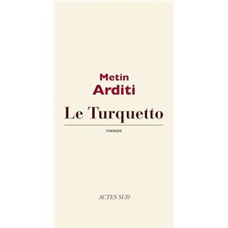 Turquetto le Auteur(s): ARDITI Metin