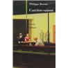 ARRIERE-SAISON L' Auteur(s): BESSON Philippe