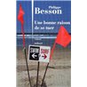 BONNE RAISON DE SE TUER UNE Auteur(s): BESSON Philippe