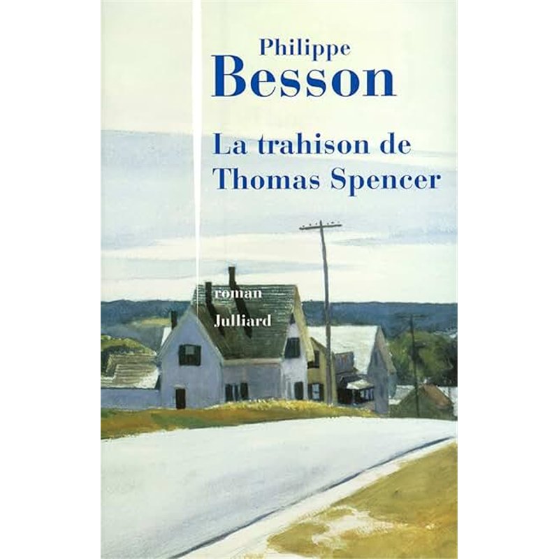 TRAHISON DE THOMAS SPENCER LA Auteur(s): BESSON Philippe