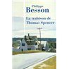 TRAHISON DE THOMAS SPENCER LA Auteur(s): BESSON Philippe