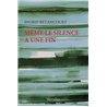 MEME LE SILENCE A UNE FIN Auteur(s): BETANCOURT Ingrid