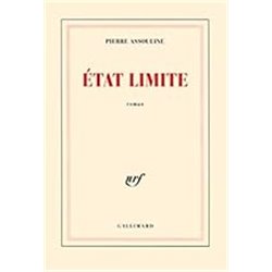 Etat limite Auteur(s): ASSOULINE Pierre