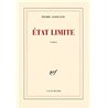 Etat limite Auteur(s): ASSOULINE Pierre