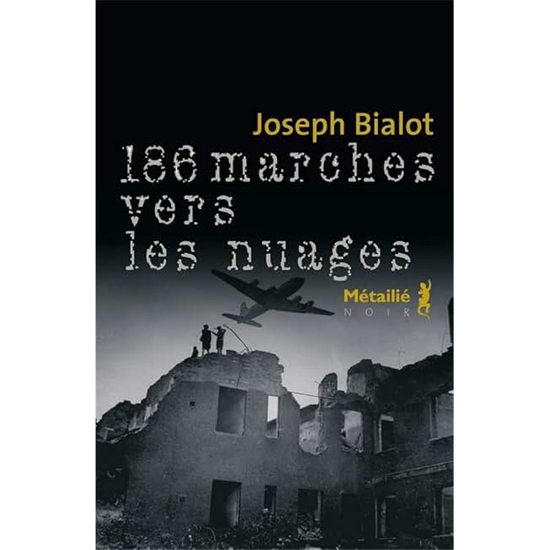 186 MARCHES VERS LES NUAGES Auteur(s): BIALOT Joseph