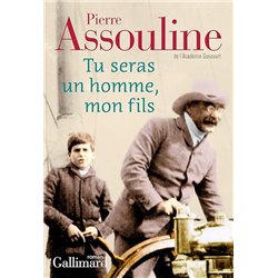 Tu seras un homme mon fils Auteur(s): ASSOULINE Pierre