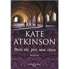 Parti tÃ´t pris mon chien Auteur(s): ATKINSON Kate