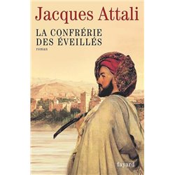 ConfrÃ©rie des Ã©veillÃ©s la Auteur(s): ATTALI Jacques
