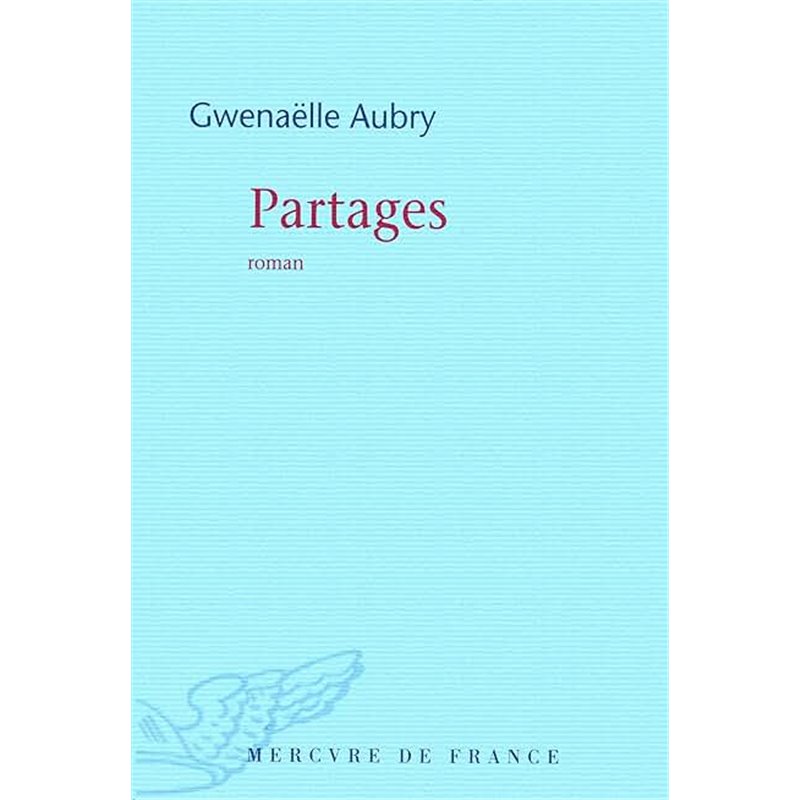 Partages Auteur(s): AUBRY Gwenaelle Partages Auteur(s): AUBRY Gwenaelle