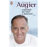 Instant oÃ¹ tout a basculÃ© l' Auteur(s): AUGIER Sylvain