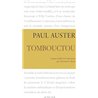 Tombouctou Auteur(s): AUSTER Paul
