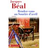 Rendez-vous au Sourire d'avril Auteur(s): BEAL Jacques