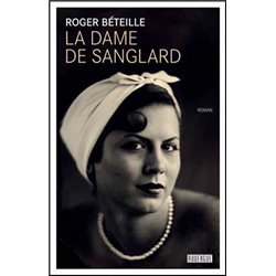 Dame de Sanglard la Auteur(s): BETEILLE Roger