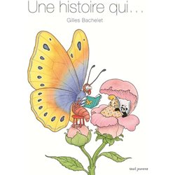 Histoire qui... Une Auteur(s): BACHELET Gilles